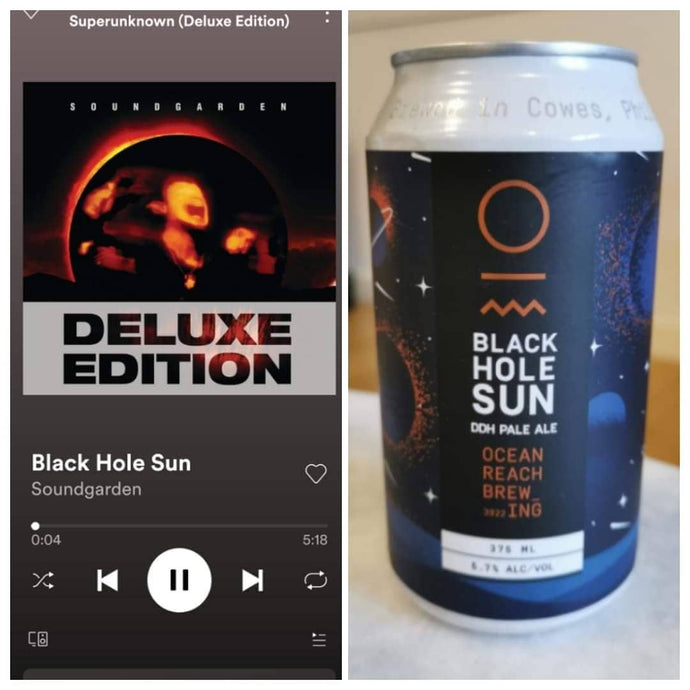 Ocean Reach Brewing "Black Hole Sun" DDH Pale Ale x Sound Garden - Superunknown