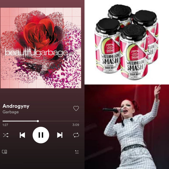 Stomping Ground Watermelon Smash x Garbage - Androgyny