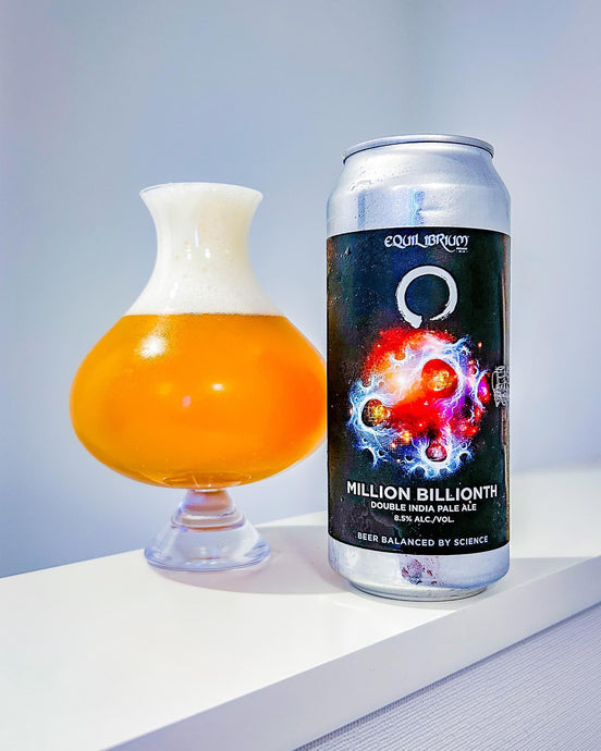 Million Billionth, Equilibrium Brewery x Fidens Brewing Co, 8.5% ABV