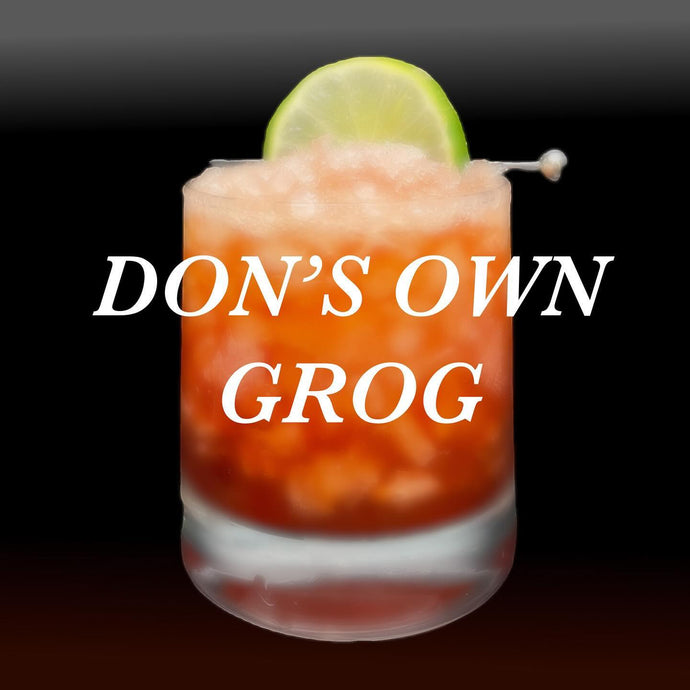 Don’s Own Grog