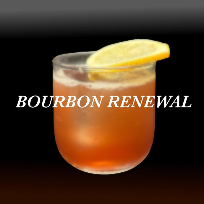 Bourbon Renewal