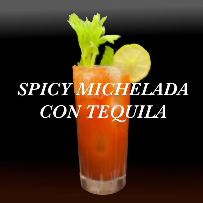 Spicy Michelada Con Tequila