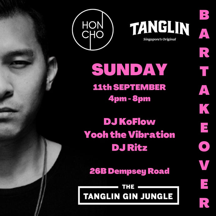 What's Happening: Honcho Takes Over The Tanglin Gin Jungle for One Night