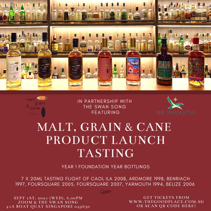 What's Happening: Malt, Grain & Cane Launch Tasting with Swan Song Bar [September 2021 / Singapore]